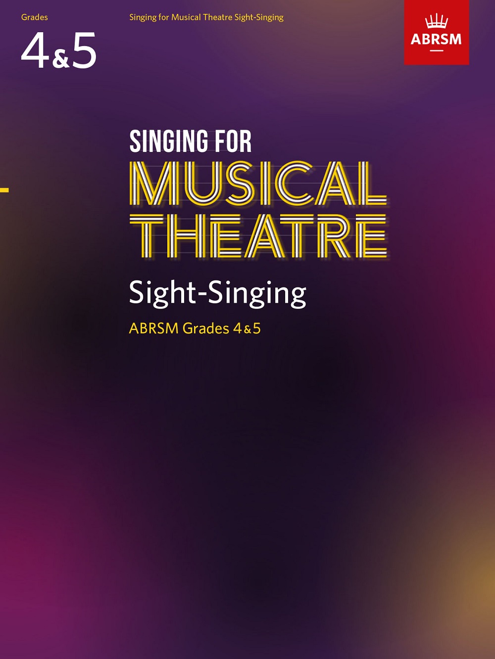 Singing for Musical Theatre Sight-Singing Gr 4-5: Vocal: Vocal Tutor