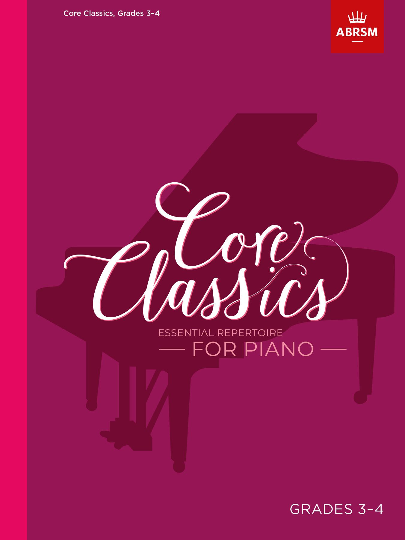Core Classics - Grades 3-4: Piano: Instrumental Album