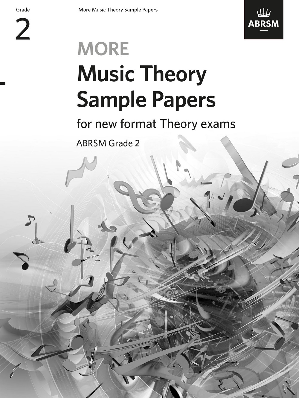 More Music Theory Sample Papers Grade 2: Theory