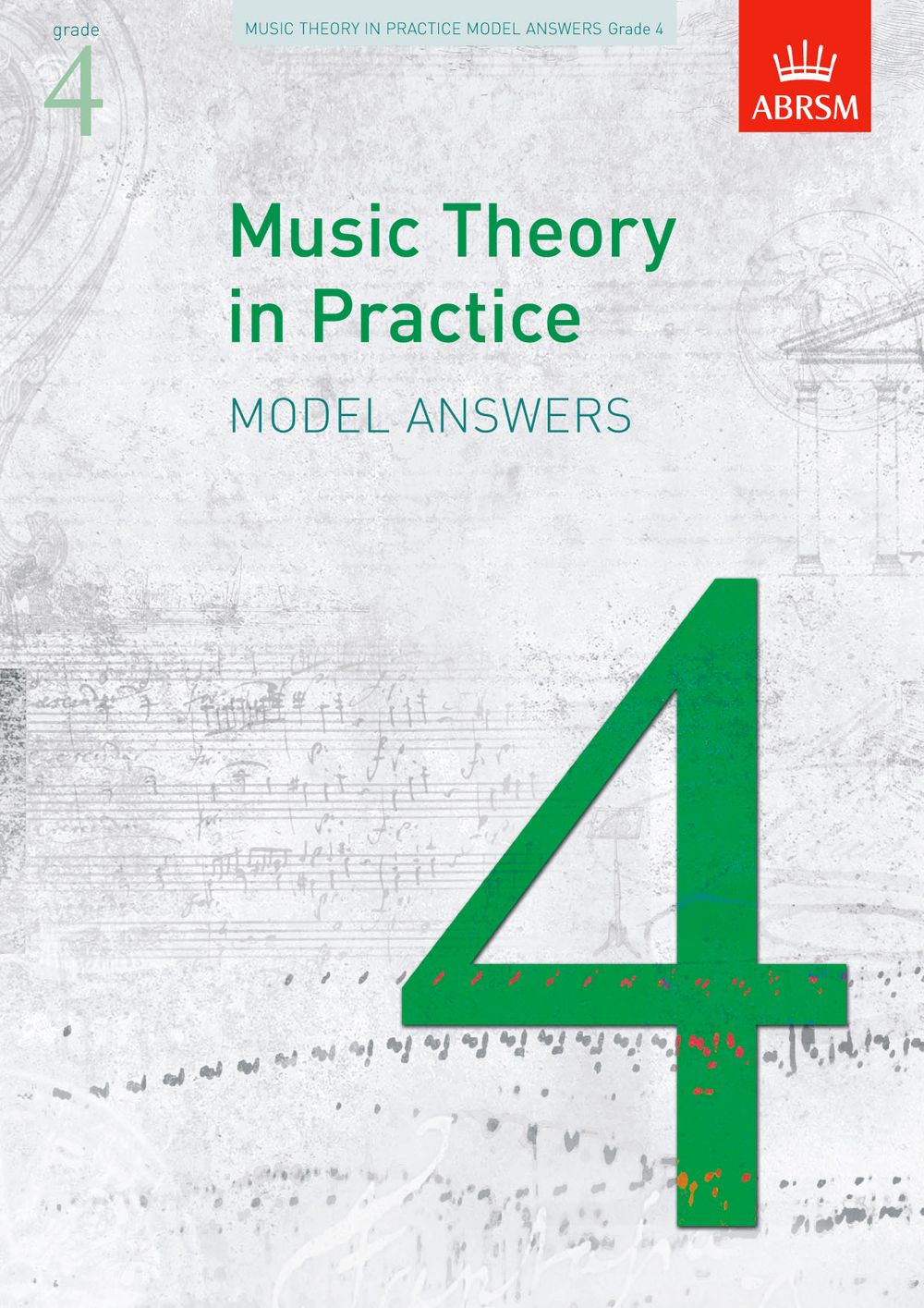 Music Theory in Practice Model Answers  Grade 4: Theory