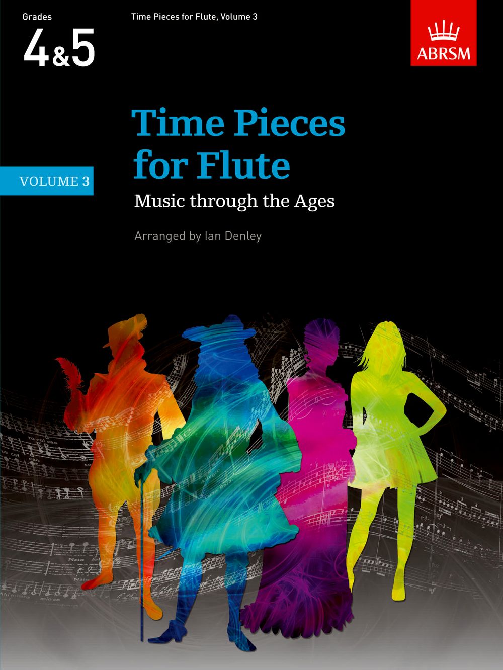 Ian Denley: ABRSM Time Pieces for Flute  Volume 3: Flute: Instrumental Album
