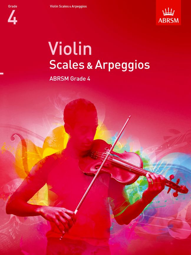 Violin Scales & Arpeggios  ABRSM Grade 4: Violin: Instrumental Reference