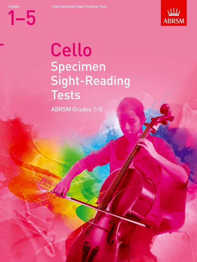 Cello Specimen Sight-Reading Tests  Grades 1-5: Cello: Instrumental Reference