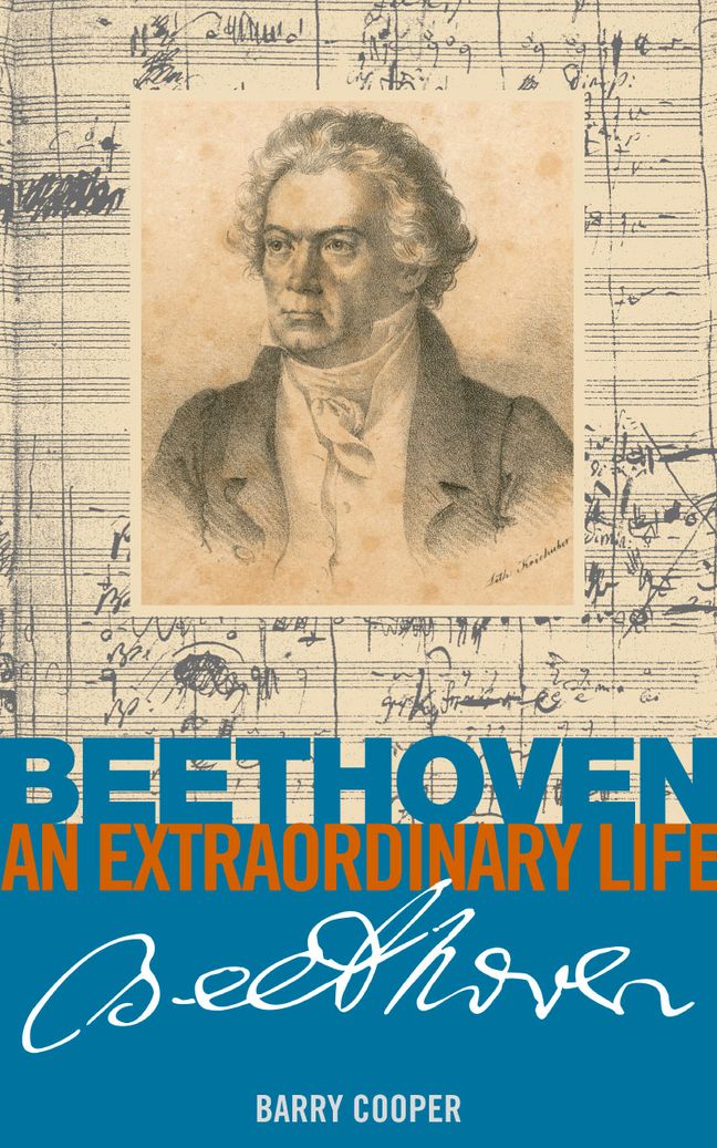 Barry Cooper: Beethoven: An Extraordinary Life: Biography