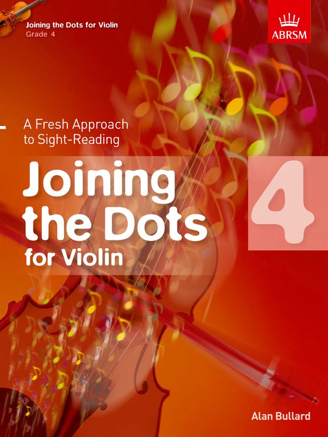 Alan Bullard: Joining the Dots for Violin  Grade 4: Violin: Instrumental Tutor