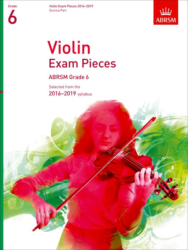 Violin Exam Pieces 2016-2019  ABRSM Grade 6: Violin: Instrumental Tutor