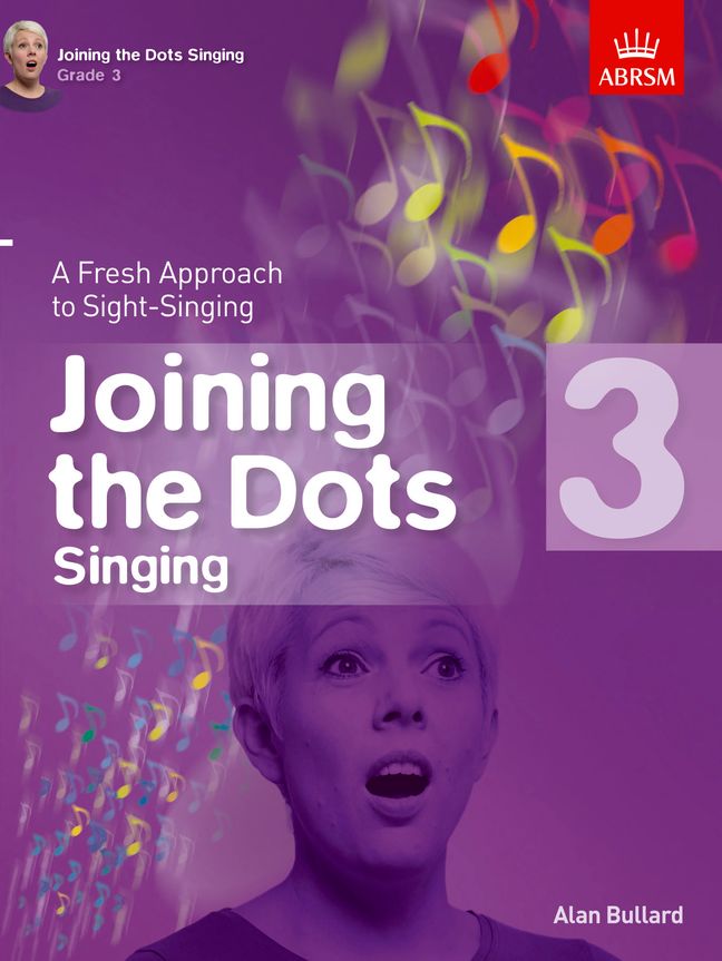 Alan Bullard: Alan Bullard: Joining The Dots - Singing (Grade 3): Vocal: Vocal