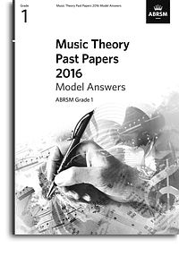 Music Theory Past Papers 2016 Model Answers: Gr. 1: Theory
