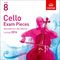 Cello Exam Pieces 2016+ - Grade 8 (2 CDs): Cello: Instrumental Album