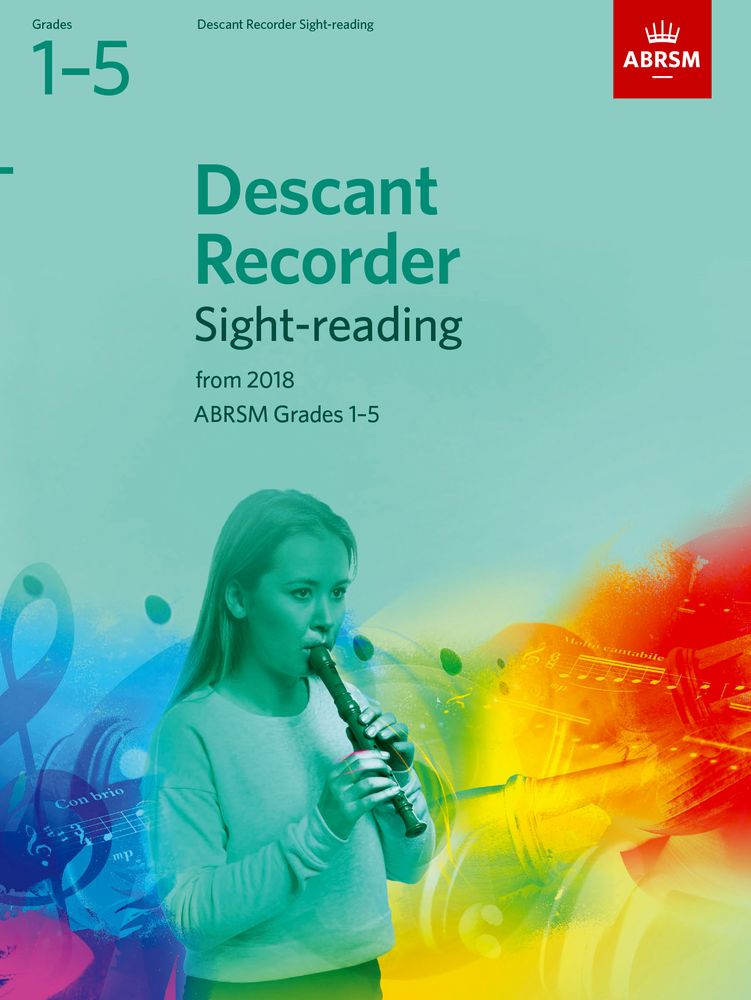 Descant Recorder Sight-Reading Tests Grades: Descant Recorder: Instrumental