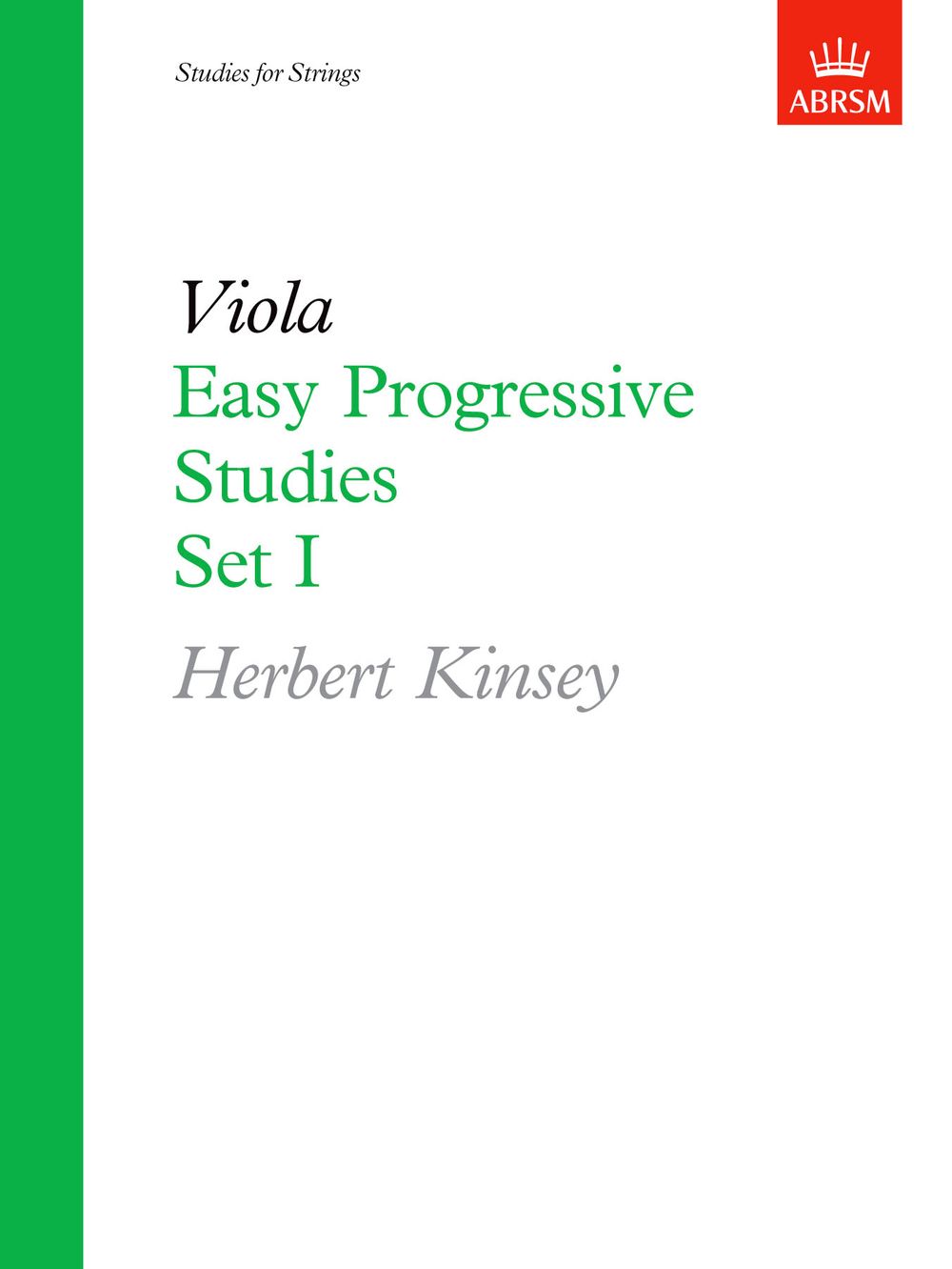 Herbert Kinsey: Easy Progressive Studies  Set I: Violin: Study