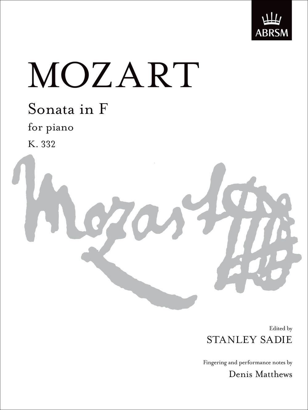 Wolfgang Amadeus Mozart: Sonata In F K.332: Piano: Instrumental Work