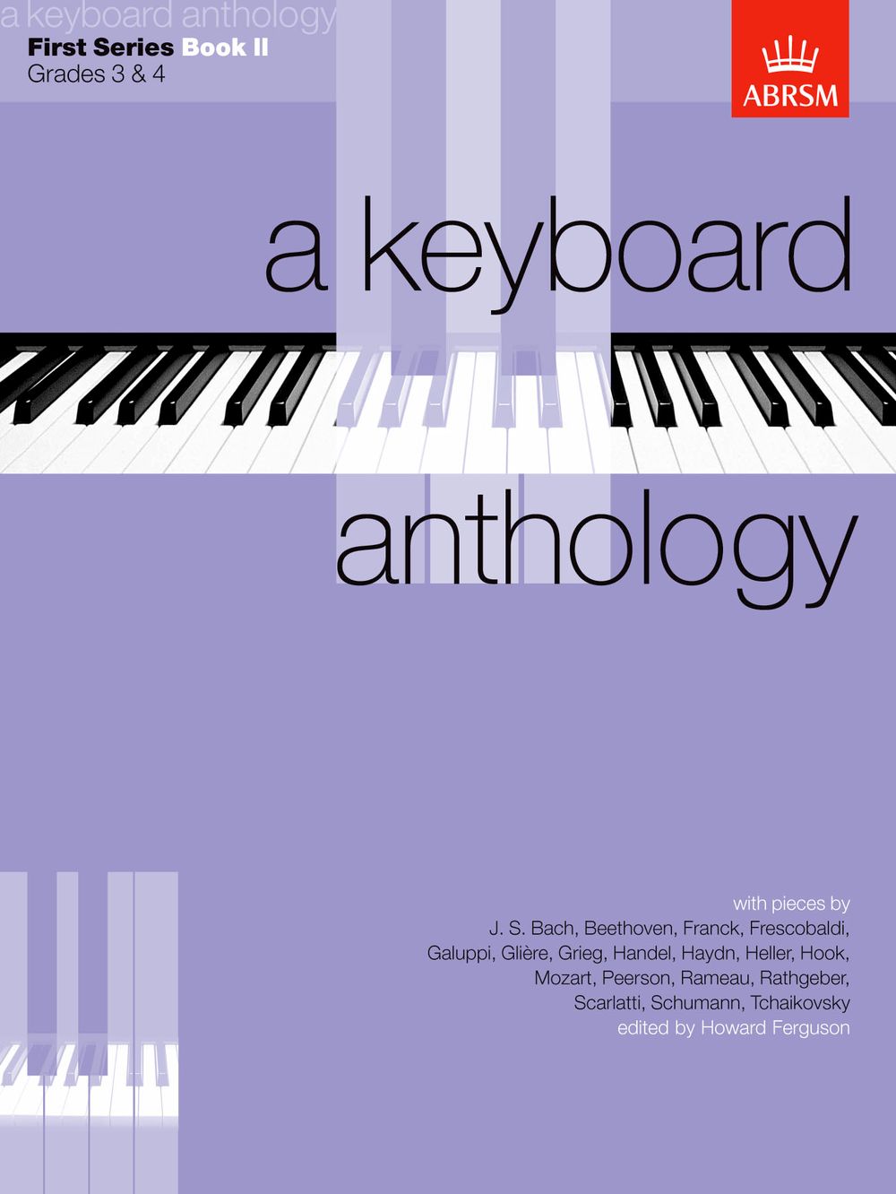Howard Ferguson: A Keyboard Anthology  First Series  Book II: Piano: