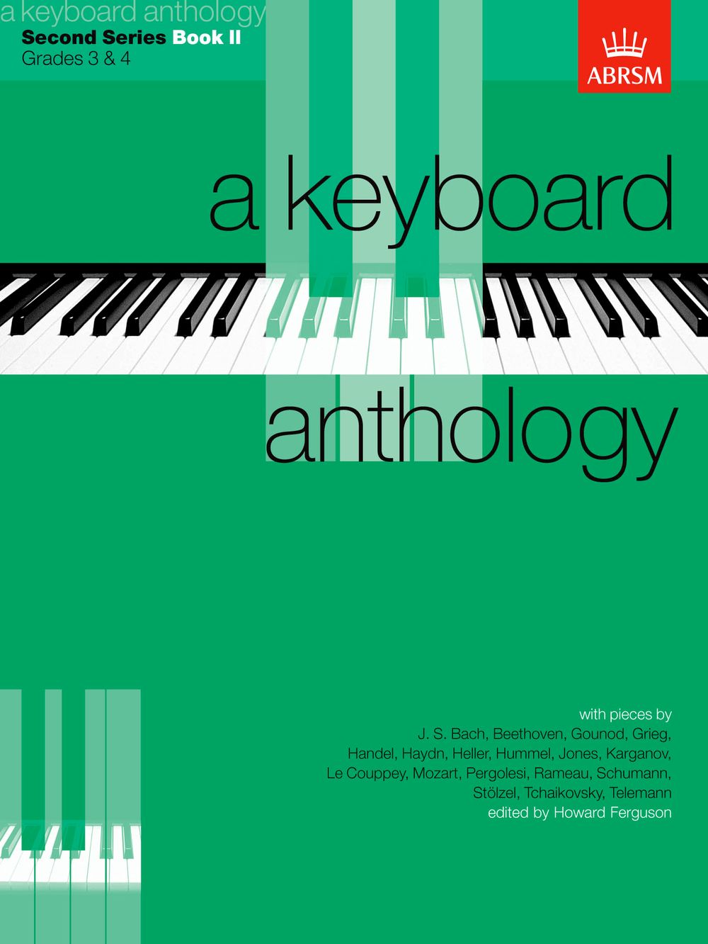 Howard Ferguson: A Keyboard Anthology  Second Series  Book II: Piano: