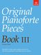Original Pianoforte Pieces  Book III: Piano: Instrumental Album