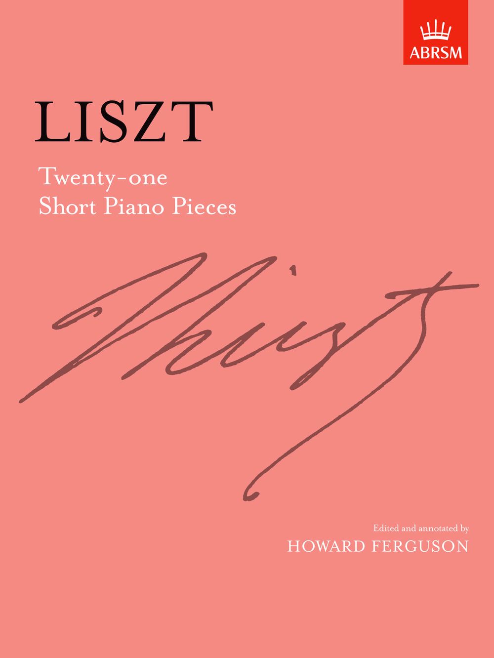 Franz Liszt: Twenty-One Short Piano Pieces: Piano: Instrumental Album
