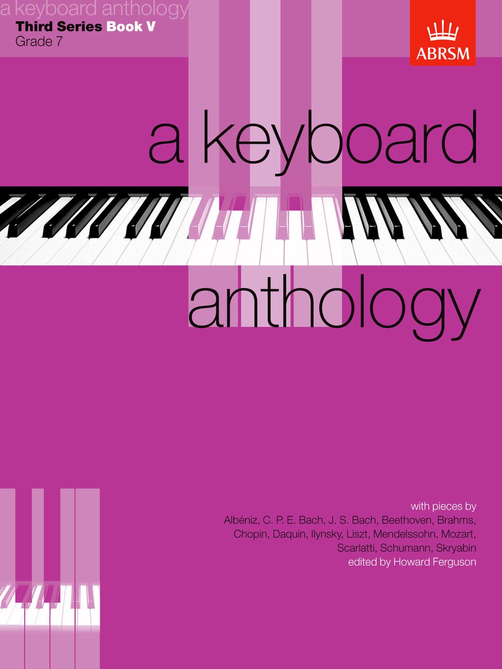 Howard Ferguson: A Keyboard Anthology  Third Series  Book V: Electric Keyboard: