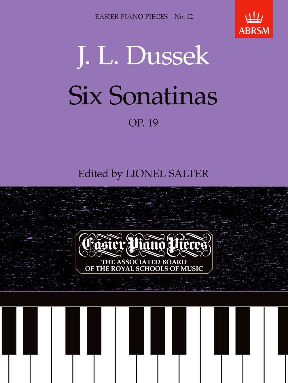 Jan Ladislav Dussek: Six Sonatinas  Op.19: Piano: Instrumental Album