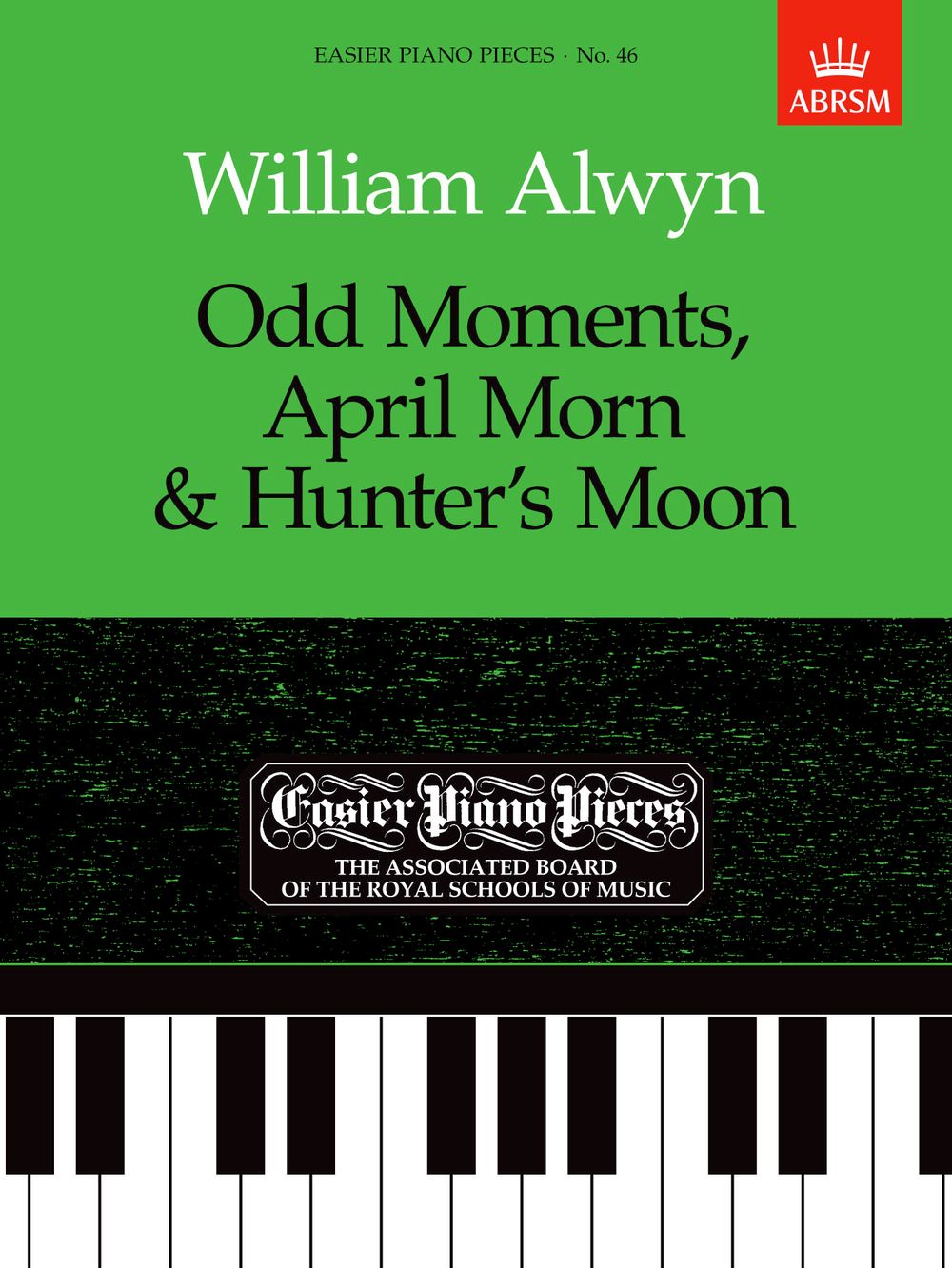 William Alwyn: Odd Moments  April Morn And Hunter's Moon: Piano: Instrumental
