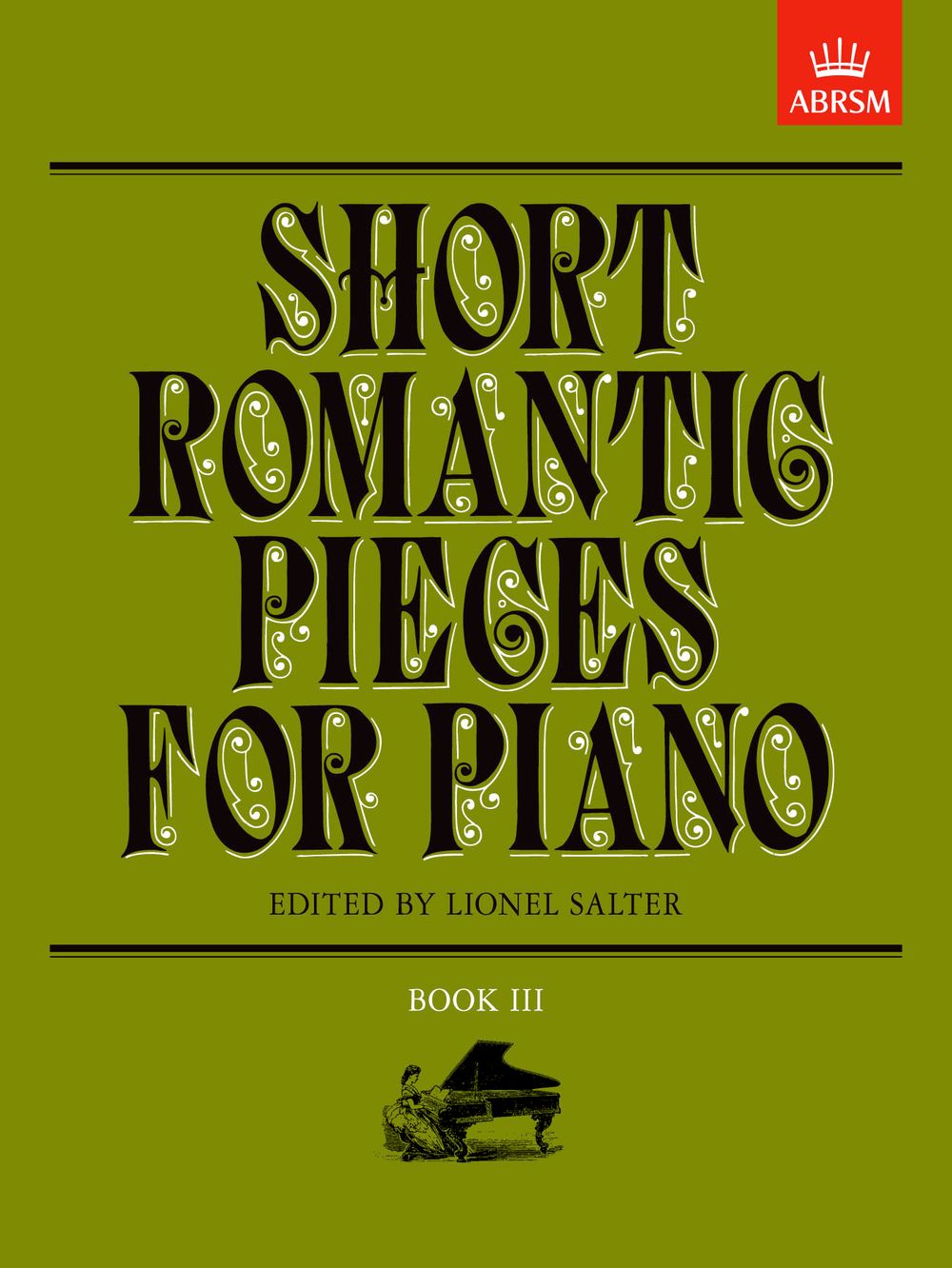 Lionel Salter: Short Romantic Pieces for Piano  Book III: Piano: Instrumental