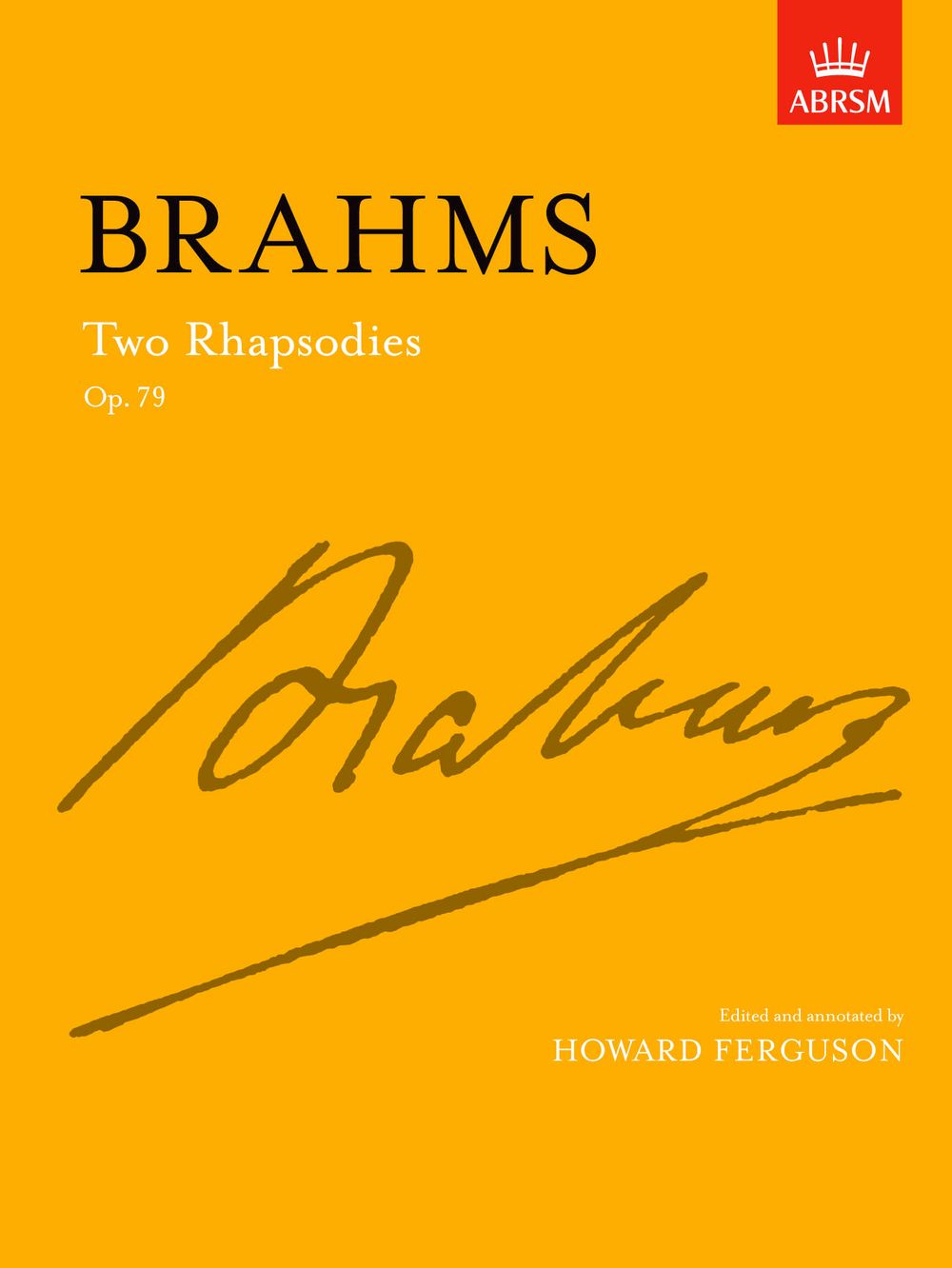 Johannes Brahms: Two Rhapsodies Op. 79: Piano: Instrumental Work