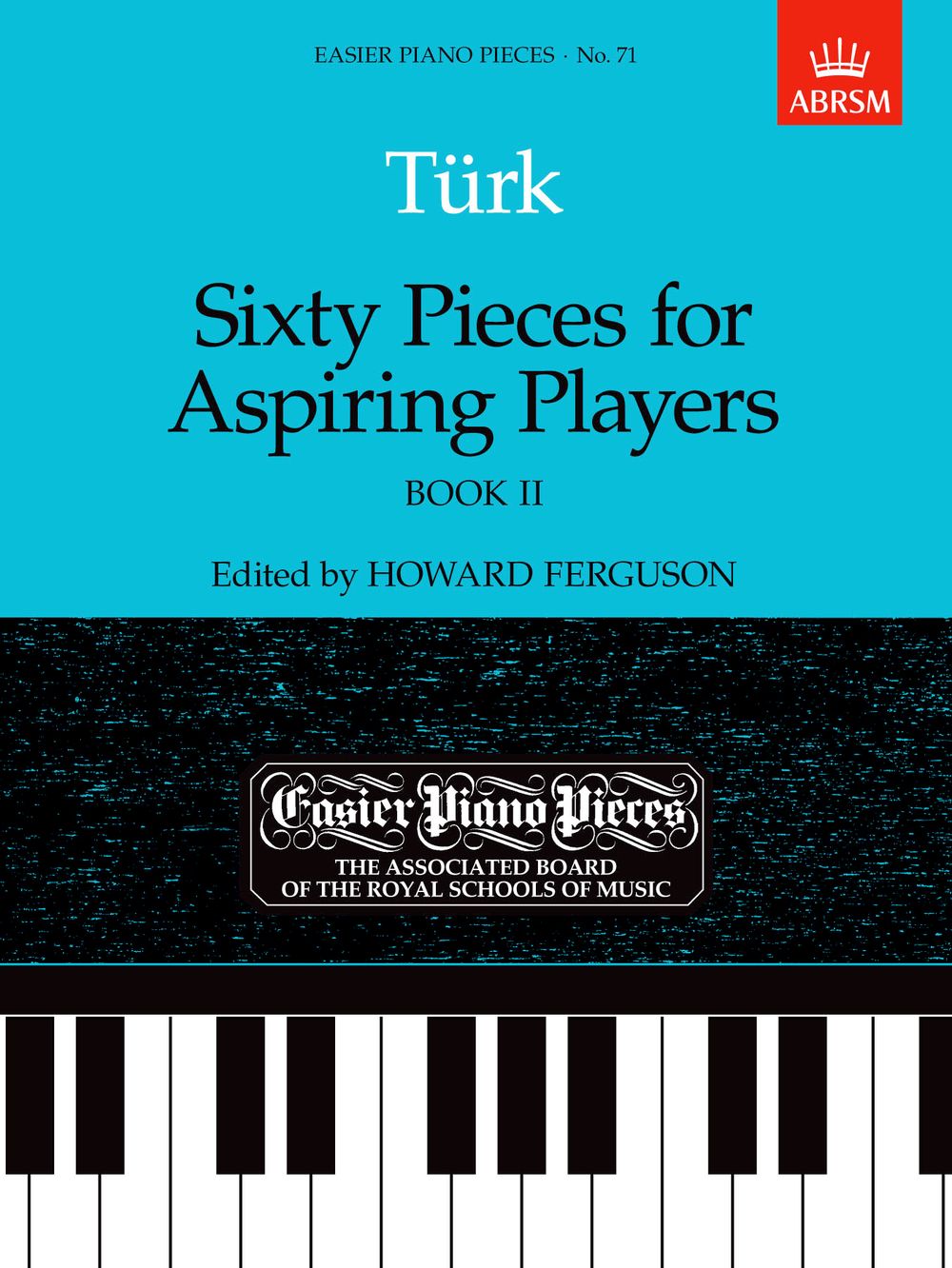 Daniel Gottlob Trk: Sixty Pieces for Aspiring Players - Book II: Piano
