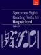 Specimen Sight-Reading Tests for Harpsichord: Harpsichord