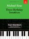 Michael Rose: Three Birthday Sonatinas: Piano: Instrumental Album