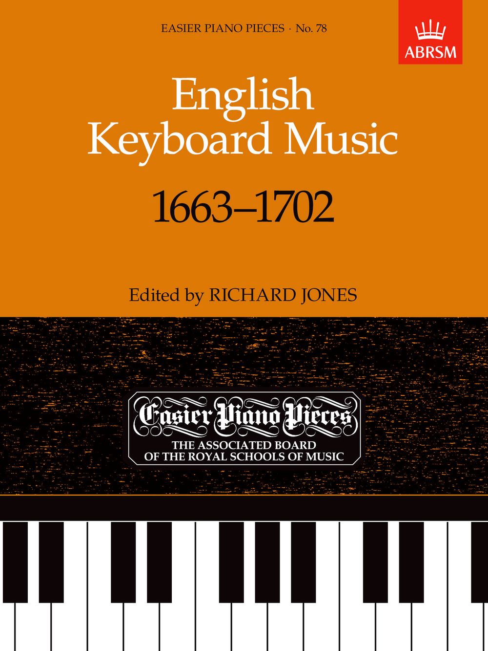 Richard Jones: English Keyboard Music  1663-1702: Harpsichord or Piano: