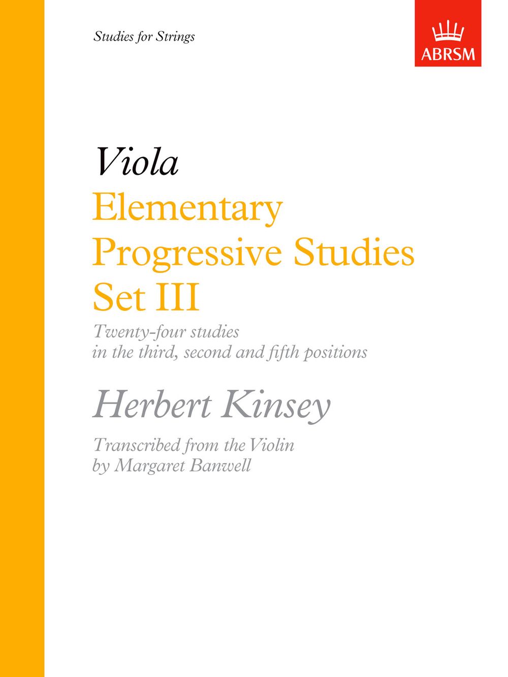 Margaret Banwell: Elementary Progressive Studies  Set III: Viola: Study