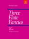 Michael Jacques: Three Flute Fancies: Flute: Instrumental Album
