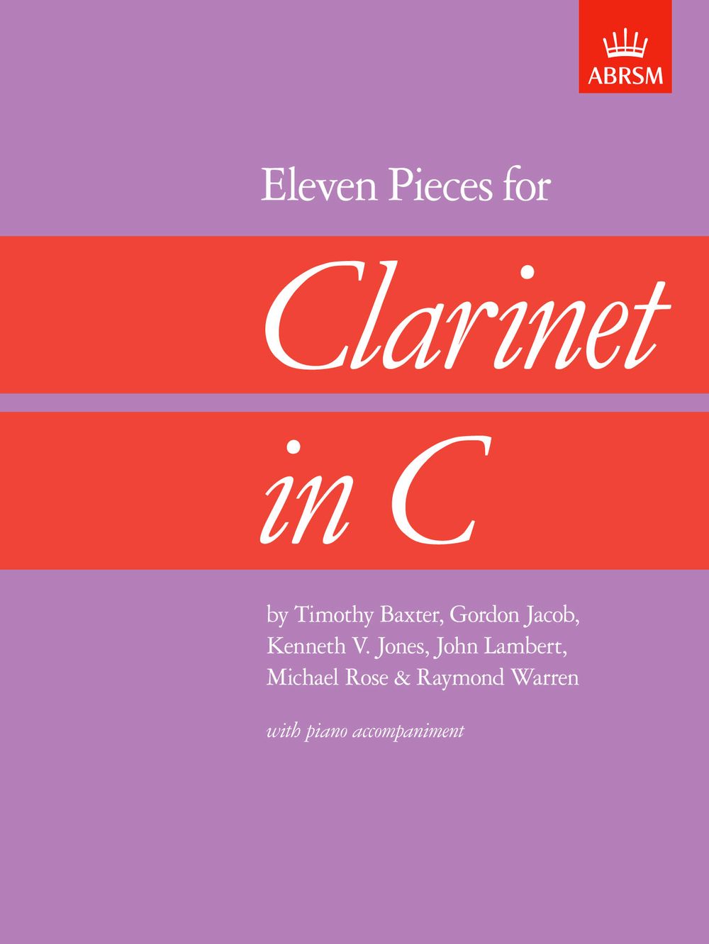 Eleven Pieces for Clarinet in C: Clarinet: Instrumental Album