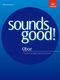 Michael Jacques: Sounds Good! for Oboe: Oboe: Instrumental Work