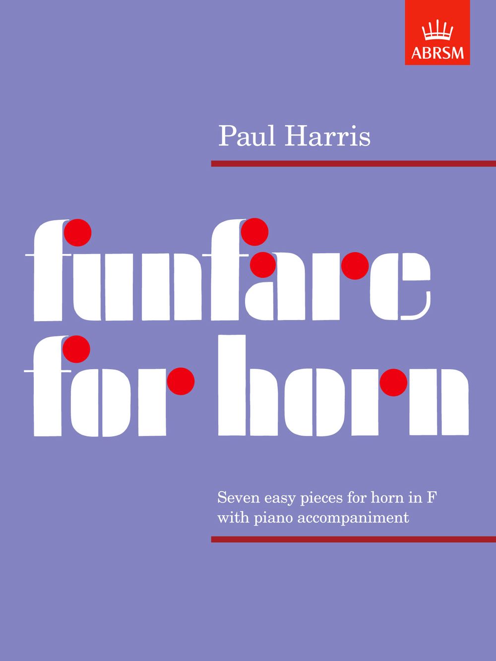 Paul Harris: Funfare for Horn: French Horn: Instrumental Album