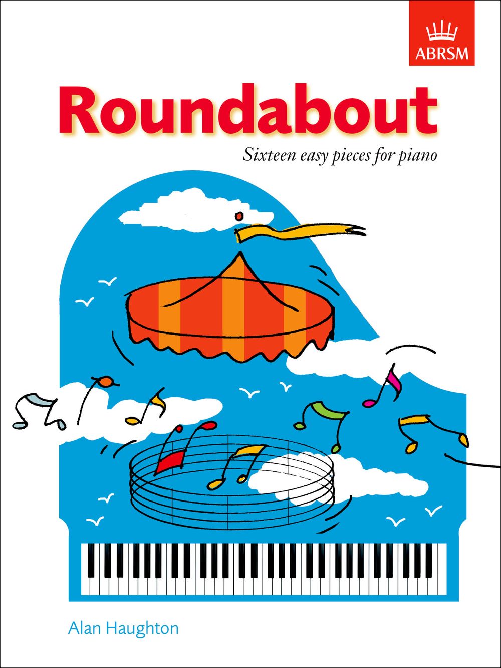 Alan Haughton: Roundabout: Piano: Instrumental Album