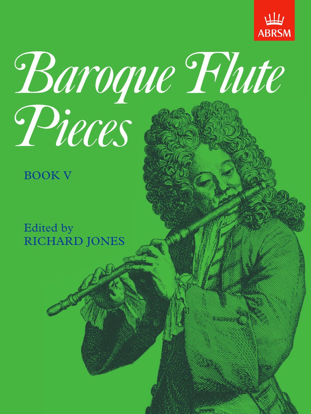 Richard Jones: Baroque Flute Pieces  Book V: Flute: Instrumental Album