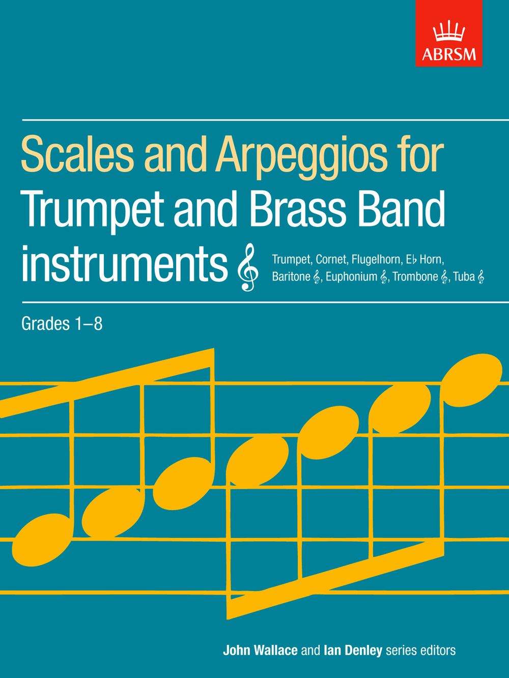 Scales and Arpeggios for Trumpet: Trumpet: Instrumental Tutor