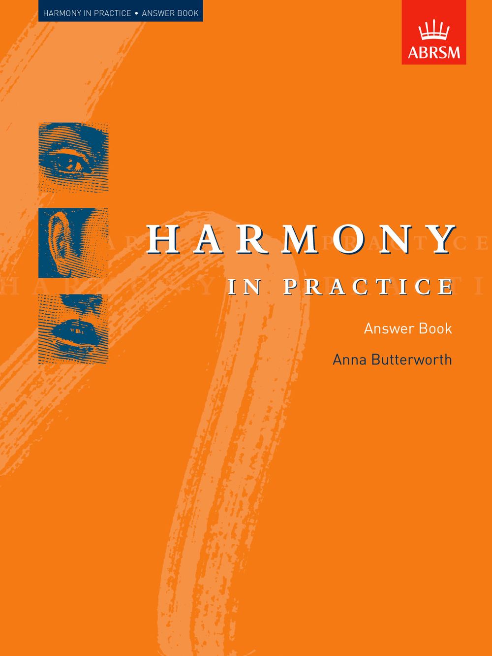 Anna Butterworth: Harmony in Practice: Answer Book: Theory