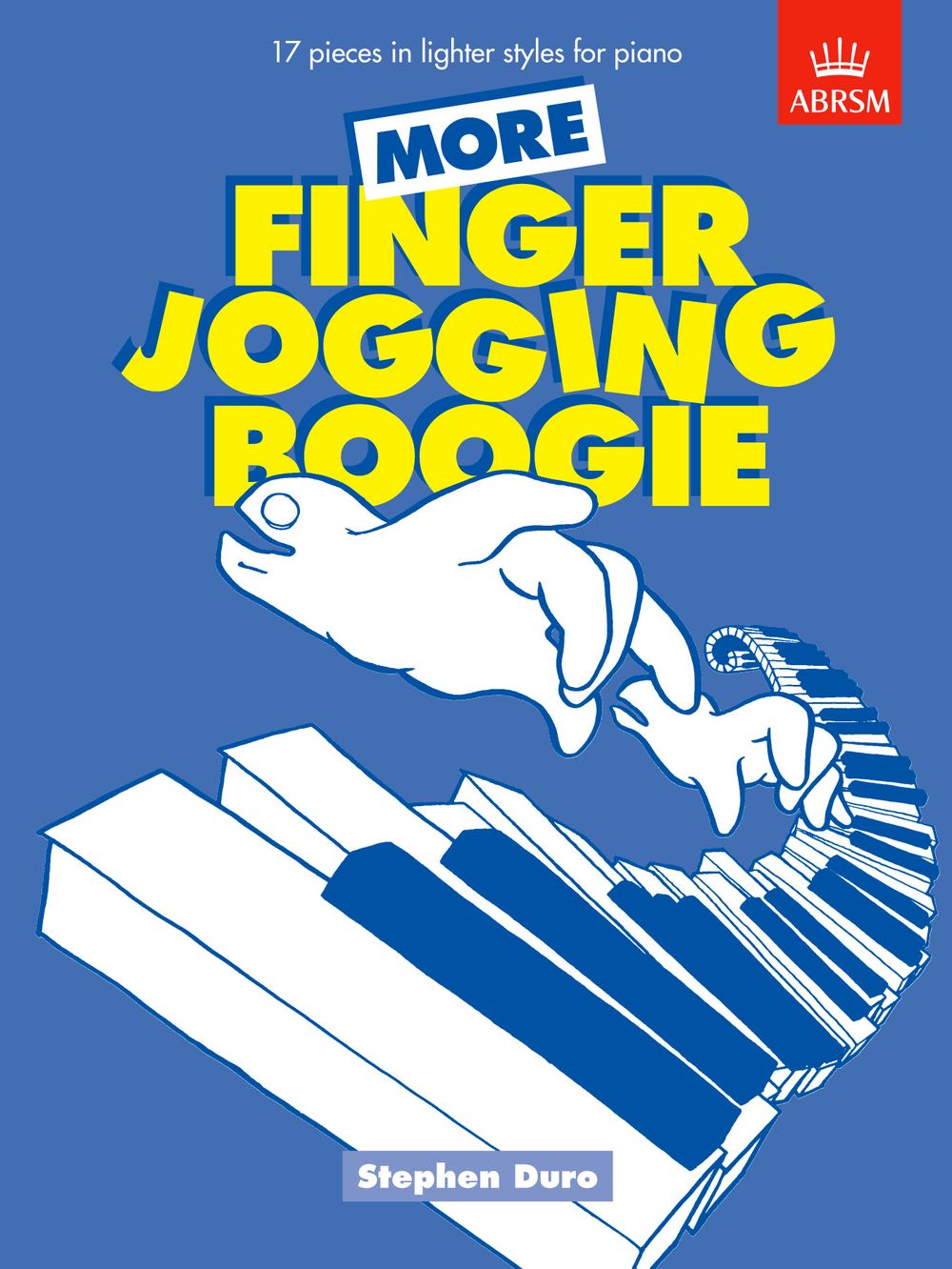Stephen Duro: More Finger Jogging Boogie: Piano: Instrumental Album