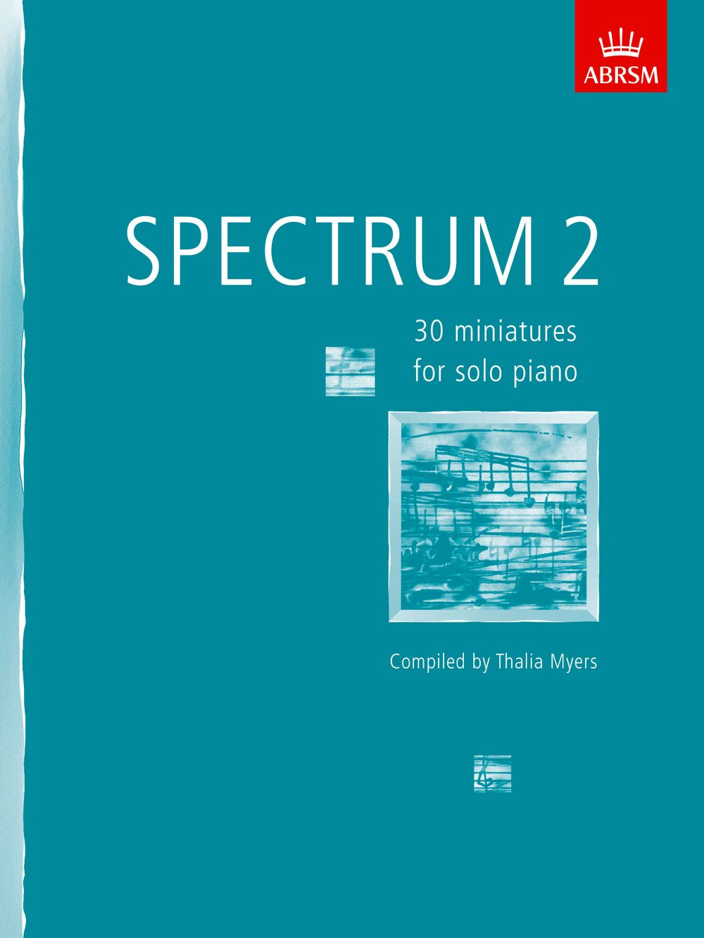 Thalia Myers: Spectrum 2: Piano: Instrumental Album