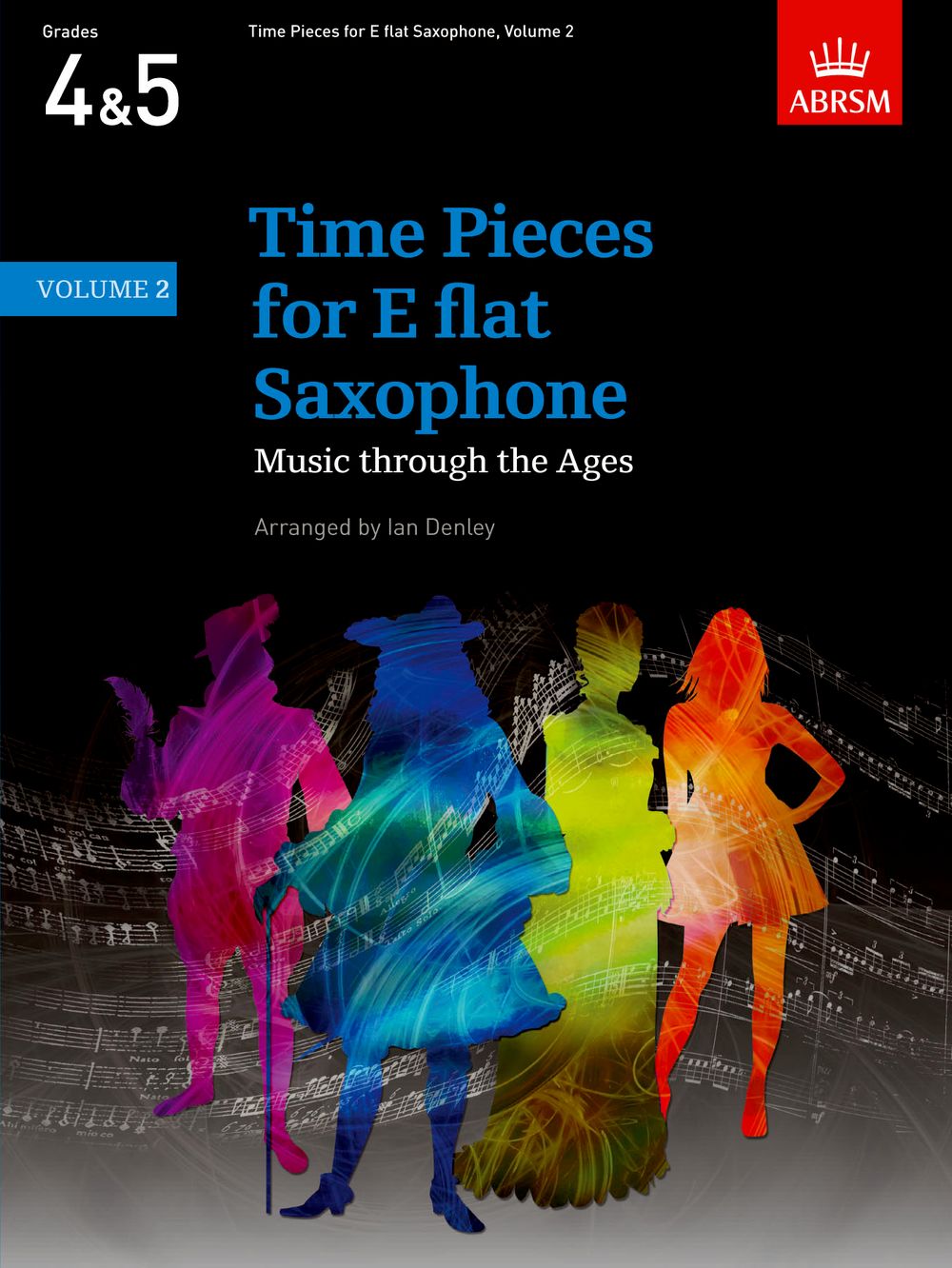 Ian Denley: Time Pieces for E flat Saxophone  Volume 2: Saxophone: Instrumental