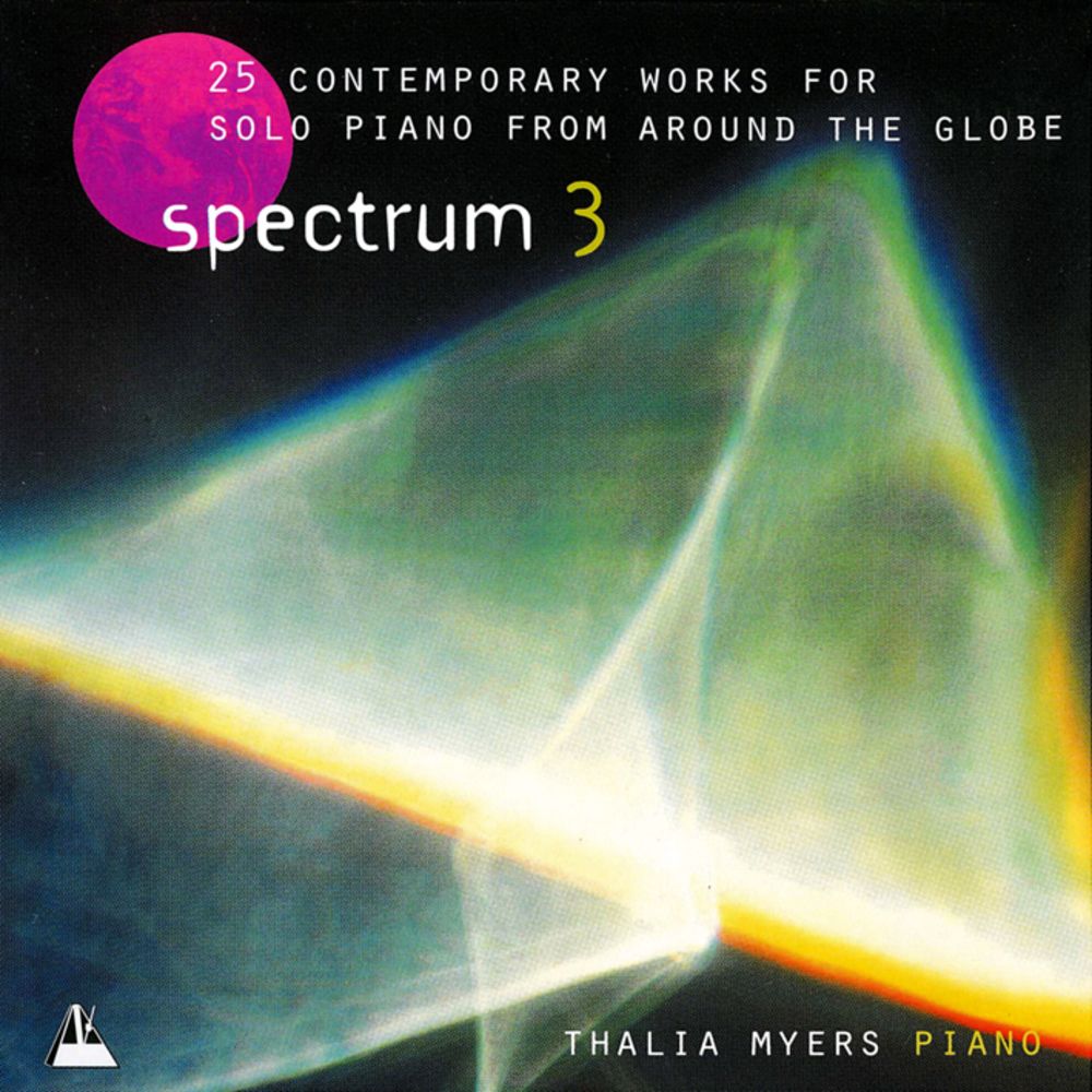 Thalia Myers: Spectrum 3: Piano: Instrumental Album