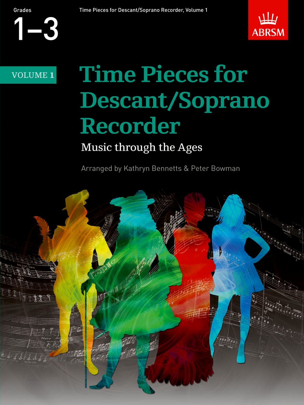 Kathryn Bennetts: Time Pieces for Descant/Soprano Recorder  Vol. 1: Descant