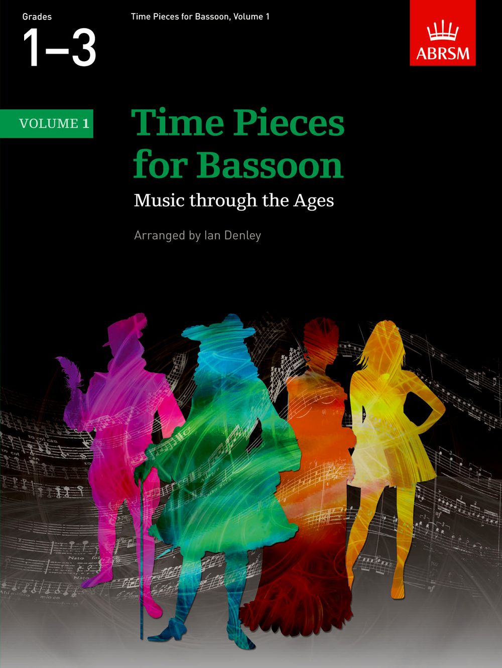 Ian Denley: Time Pieces for Bassoon  Volume 1: Bassoon: Instrumental Album