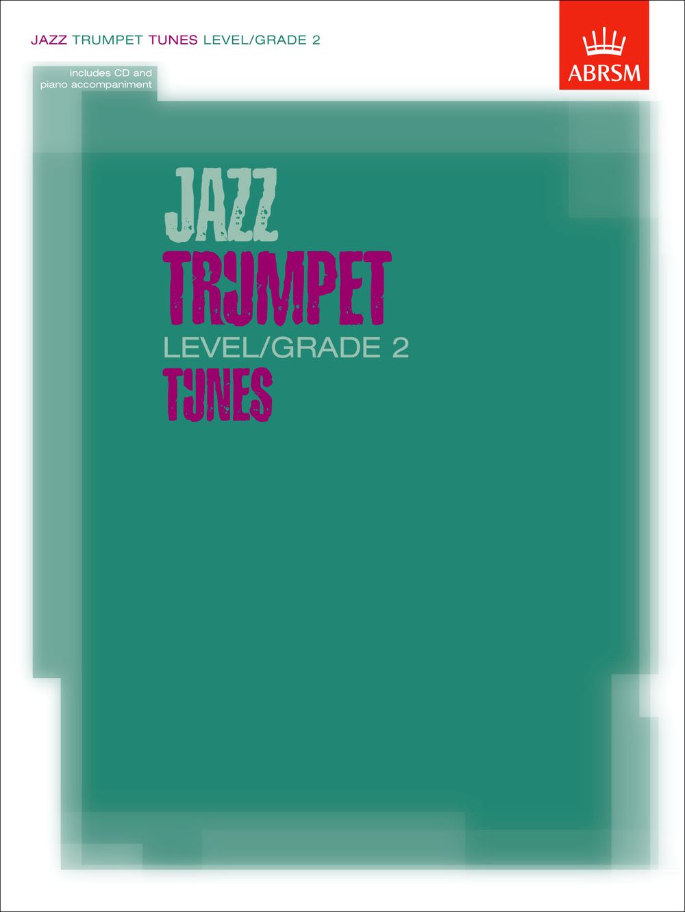 Jazz Trumpet Level/Grade 2 Tunes: Trumpet: Instrumental Album