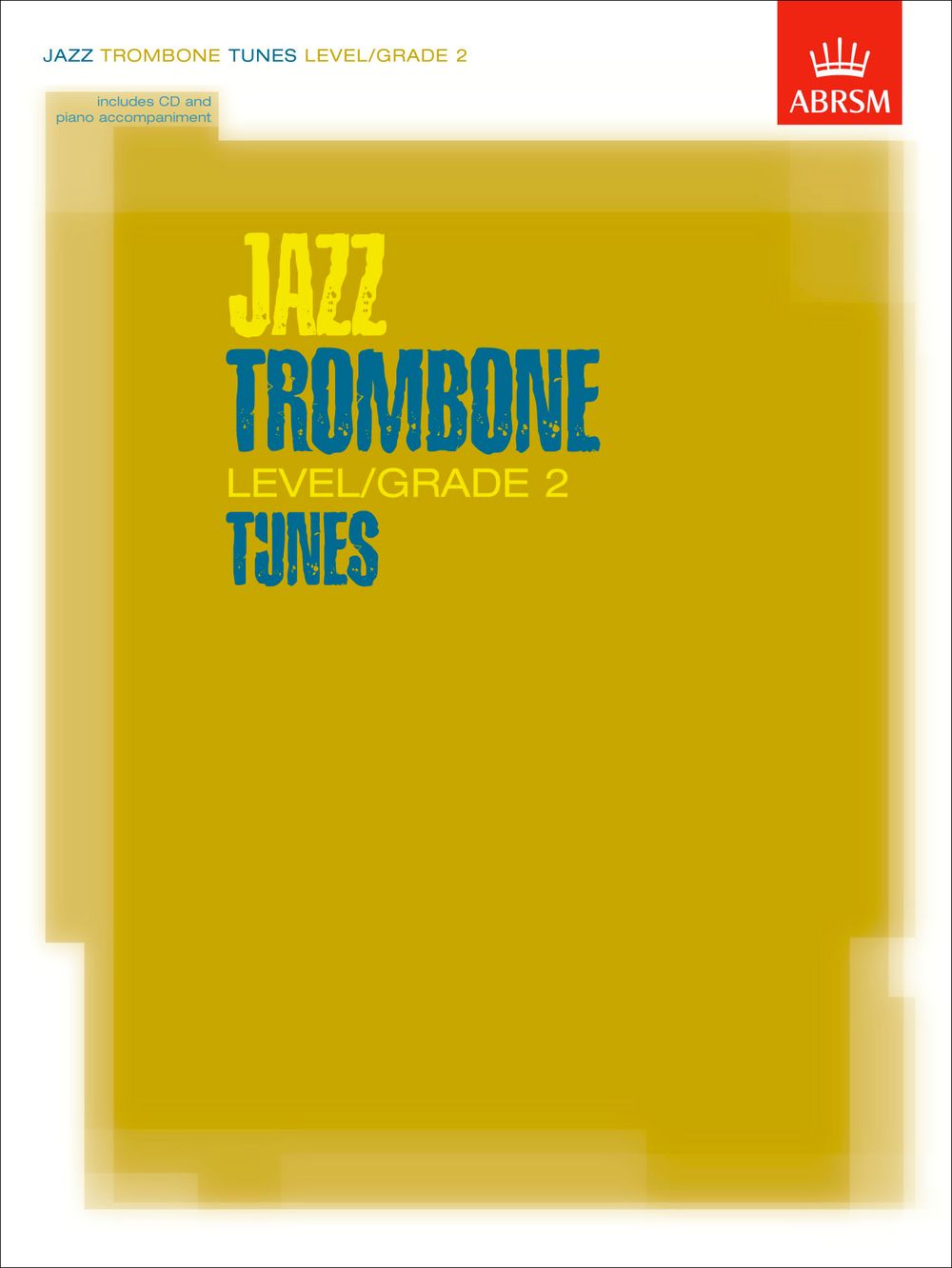 Jazz Trombone Level/Grade 2 Tunes: Trombone: Instrumental Album