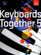 Music Medals: Keyboards Together 5 - Platinum: Electric Keyboard: Mixed Songbook