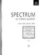 Spectrum for String Quartet  Score: String Quartet: Score