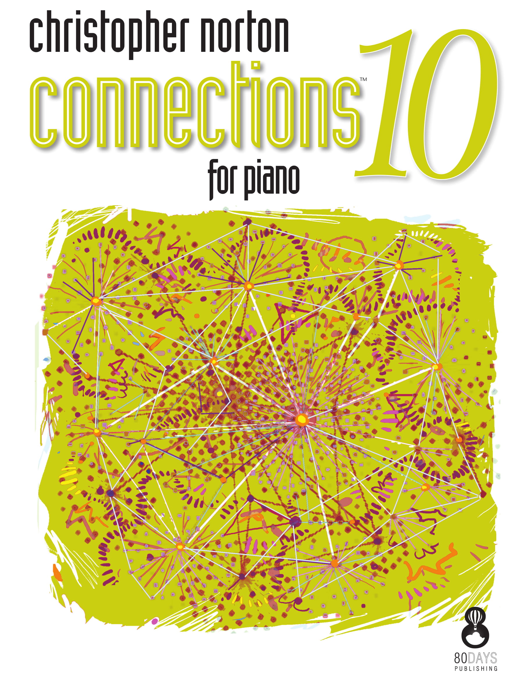 Christopher Norton: Connections For Piano - Book 10: Piano: Instrumental Album