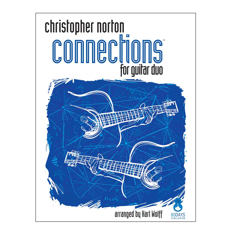 Christopher Norton: Christopher Norton Connections for Guitar duo: Piano: